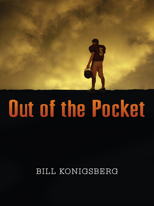 Title details for Out of the Pocket by Bill Konigsberg - Available
